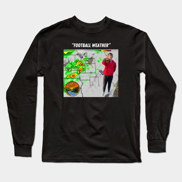 "Football Weather" Blaine Long Sleeve T-Shirt by LAX Flag Football